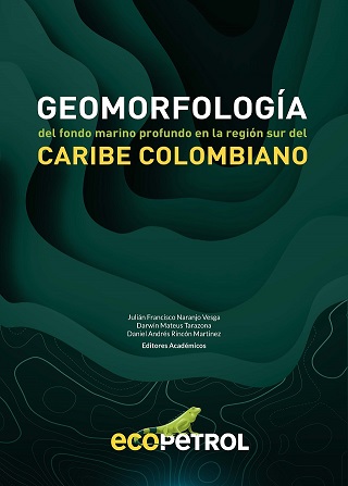 Geomorfología del fondo marino profundo en la región sur del Caribe Colombiano